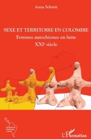 Sexe et territoire en Colombie: Femmes autochtones en lutte XXIe siècle (Recherches Amériques Latines) (French Edition) 2343233942 Book Cover
