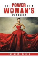 The Power of a Woman's Wardrobe 1728337429 Book Cover