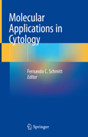 Molecular Applications in Cytology 3030091104 Book Cover