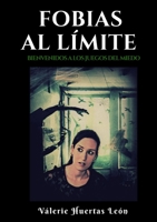 Fobias Al Límite 132699381X Book Cover
