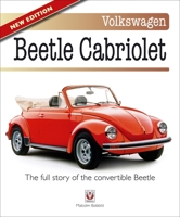 Volkswagen Beetle Cabriolet: The Full Story of the Convertible Beetle 1845840747 Book Cover