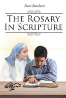 The Rosary in Scripture 1644589710 Book Cover