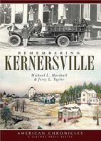 Remembering Kernersville 1609491157 Book Cover