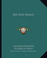 Art and Magic 1425362389 Book Cover