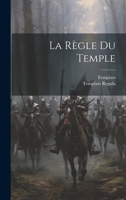 La Règle Du Temple 1021643319 Book Cover