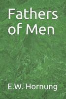 Fathers of Men 1519700253 Book Cover