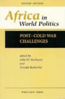 Africa in World Politics: Post-Cold War Challenges 0813321026 Book Cover