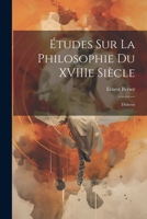 Études sur la Philosophie du XVIIIe Siècle: Diderot 102208061X Book Cover