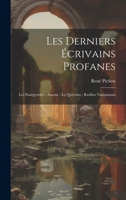 Les Derniers Écrivains Profanes: Les Panégyristes - Ausone - le Querolus - Rutilius Namatianus 102204978X Book Cover