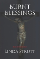 Burnt Blessings B08N1Q6YY4 Book Cover
