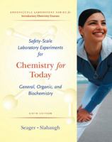 Safety Scale Lab Experiments - Chemistry for Today: General, Organic, and Biochemistry, 7th Edition (Brooks/ Cole Laboratory Series for General, Organic, and Biochemistry) 0495112690 Book Cover