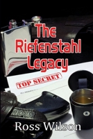 The Riefenstahl Legacy 1291816984 Book Cover