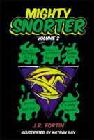 Mighty Snorter: Volume 2 1483660508 Book Cover