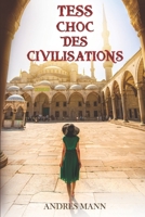 Tess - Choc des Civilisations 889398833X Book Cover