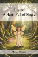 Liora A Heart Full of Magic B0FTWXV5FK Book Cover