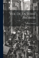 Vue De La Terre Promise 1021294659 Book Cover