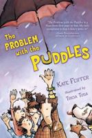 The Problem with the Puddles 1442421010 Book Cover