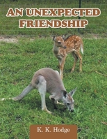 An Unexpected Friendship 1664291784 Book Cover