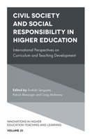 Civil Society and Social Responsibility in Higher Education : International Perspectives on Curriculum and Teaching Development 1839094656 Book Cover
