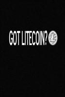 Got Litecoin?: Composition Notebook Journals - Black Marble 6X9 Size Book Custom Interior 120 Blank Lined Pages 1693241854 Book Cover
