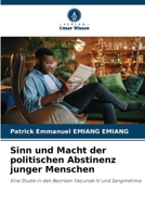 Sinn und Macht der politischen Abstinenz junger Menschen (German Edition) 6207725328 Book Cover