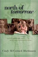 North of Tomorrow (Winter Passing Trilogy, 3) 0739426338 Book Cover