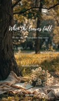 When the leaves fall 9364945786 Book Cover