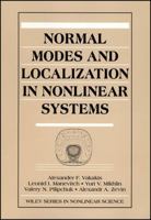 Normal Modes and Localization in Nonlinear Systems 0792370104 Book Cover