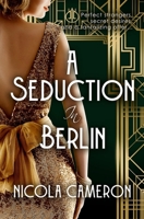 A Seduction in Berlin B0DQNHC3HX Book Cover