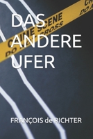 DAS ANDERE UFER (ROMANS POLICERS) (German Edition) B0C5KBVSJ1 Book Cover