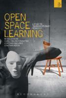 Open-space Learning: A Study in Transdisciplinary Pedagogy 1474228186 Book Cover