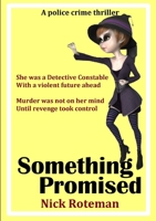Something Promised…. 0244732175 Book Cover