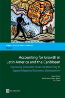 Accounting for Growth in Latin America and the Caribbean: Improving Corporate Financial Reporting to Support Regional Economic Development 0821381083 Book Cover