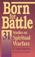 Born For Battle 0877880905 Book Cover