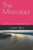 The Mississippi: The Story of America's River B0F8B96DCN Book Cover
