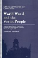 World War 2 and the Soviet People 1349227986 Book Cover