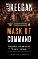 The Mask of Command 0670459887 Book Cover