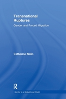 Transnational Ruptures: Gender and Forced Migration 0367604035 Book Cover
