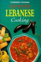 Step-by-Step Lebanese Cooking 3829016115 Book Cover