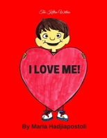 I LOVE ME! B09ZFH25KZ Book Cover