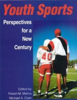 Youth Sports: Perspectives for a New Century 1585188611 Book Cover