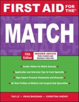 First Aid for the Match: Insider Advice from Students and Residency Directors 0071409297 Book Cover