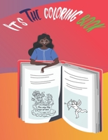 it's the coloring book Coloring book: Coloring book / Sketchbook book Gift, 60 Pages, 8.5x11, Soft Cover, Matte Finish B08RQTRV29 Book Cover