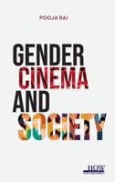 Gender, Cinema and Society 9360095737 Book Cover