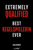Kalender f�r Kegelspieler / Kegelspielerin: Immerw�hrender Kalender / 365 Tage Tagebuch / Journal [3 Tage pro Seite] f�r Notizen, Planung / Planungen / Planer, Erinnerungen, Spr�che 1697490158 Book Cover