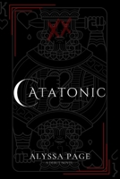 Catatonic: Author's Cut 1733248056 Book Cover