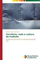 Território, rede e cultura da tradição 3639615492 Book Cover