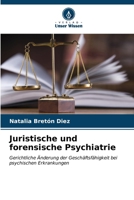 Juristische und forensische Psychiatrie 6206616452 Book Cover
