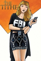 The Tithe Vol. 2 1632156628 Book Cover