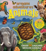 Origami Adventures: Animals (Origami Adventures) 1607107635 Book Cover
